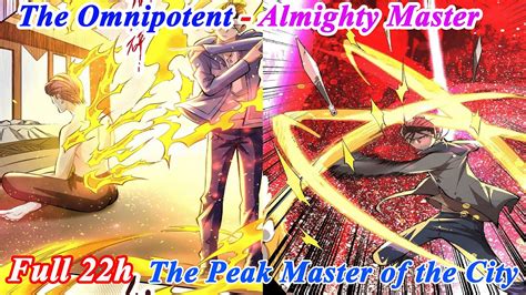 the peak master of the city|Almighty Master .